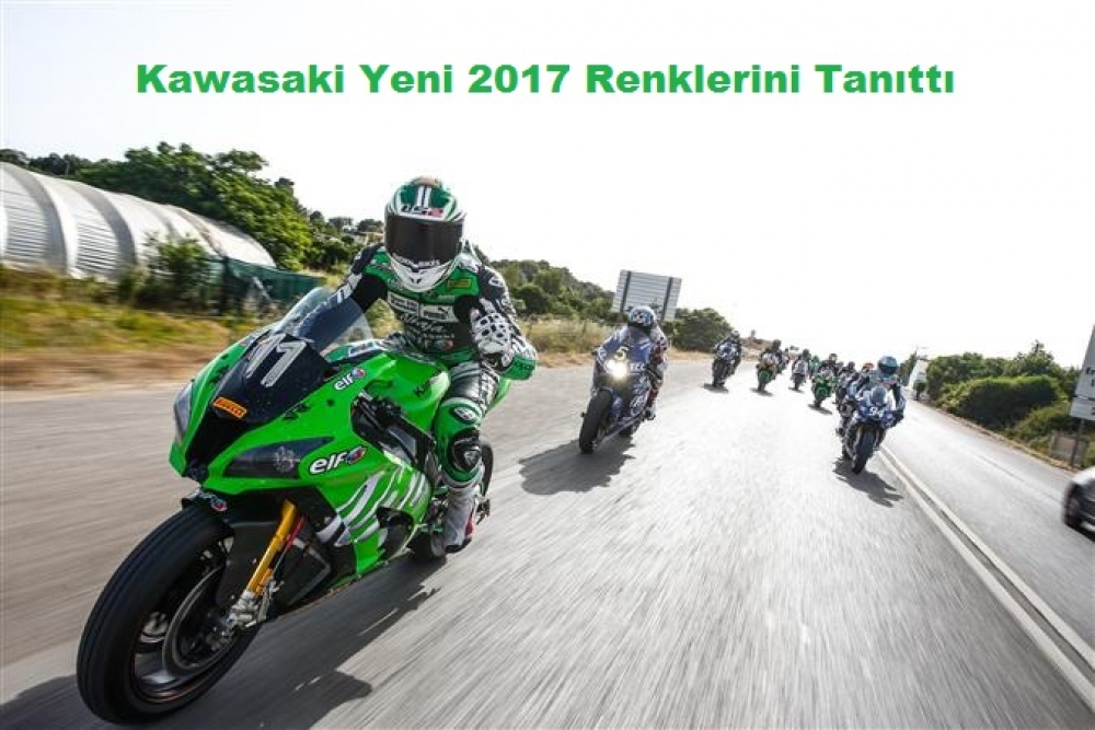 Kawasaki Yeni 2017 Renklerini Tanıttı