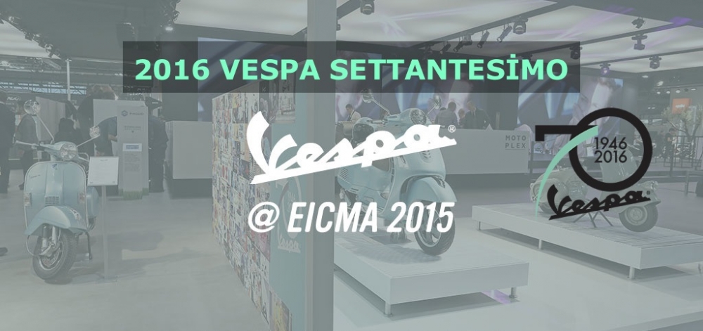 2016 VESPA SETTANTESİMO 