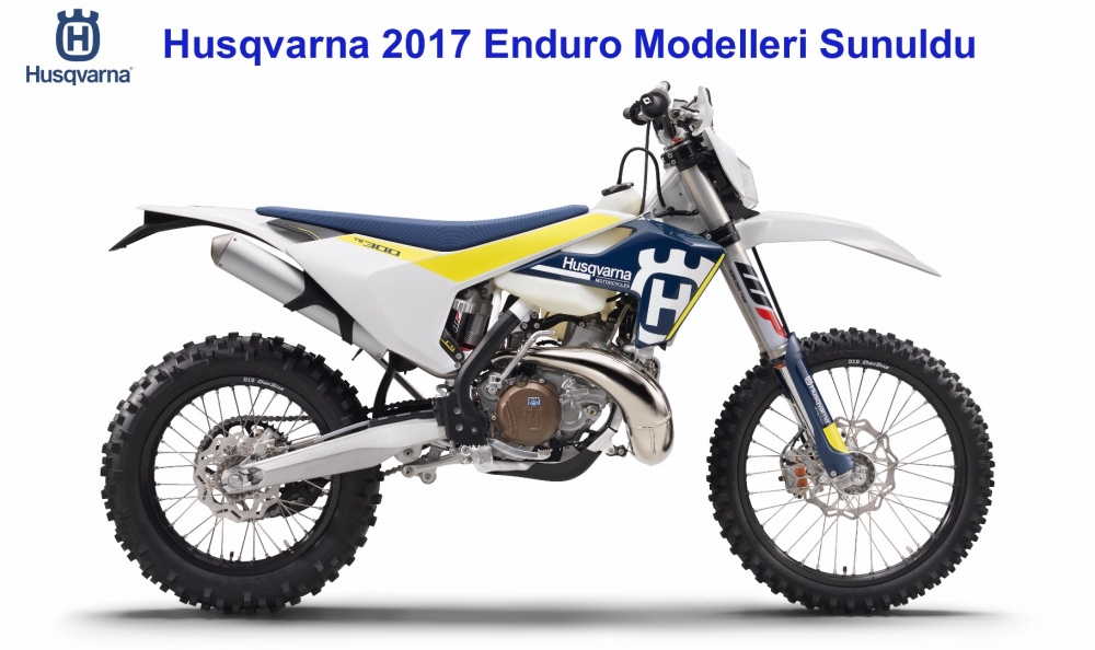 Husqvarna 2017 Enduro Modelleri Sunuldu