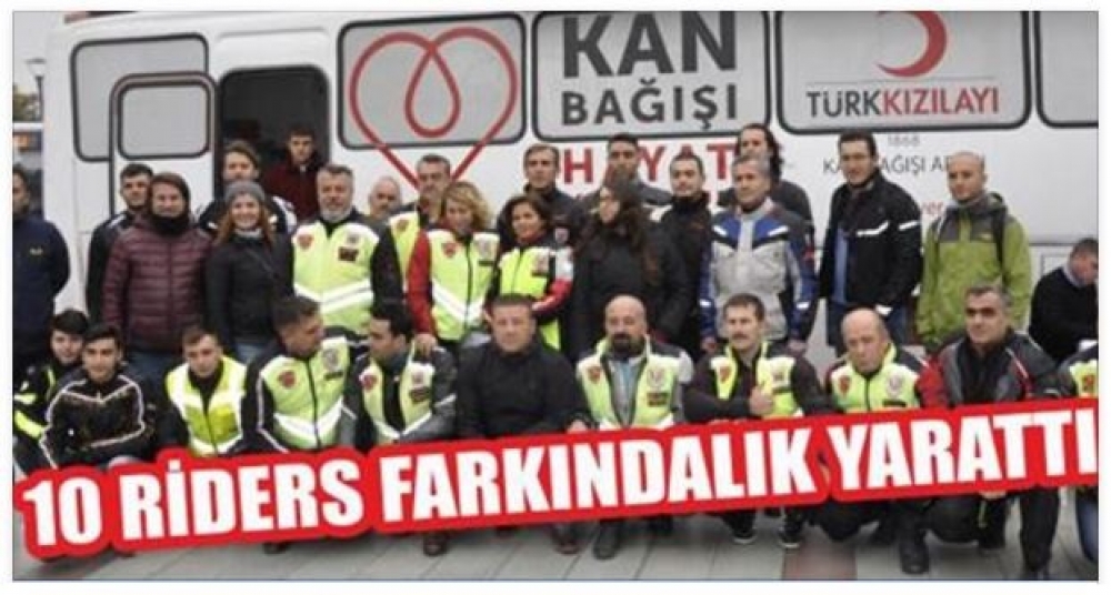 10 Riders Farkındalık Yarattı