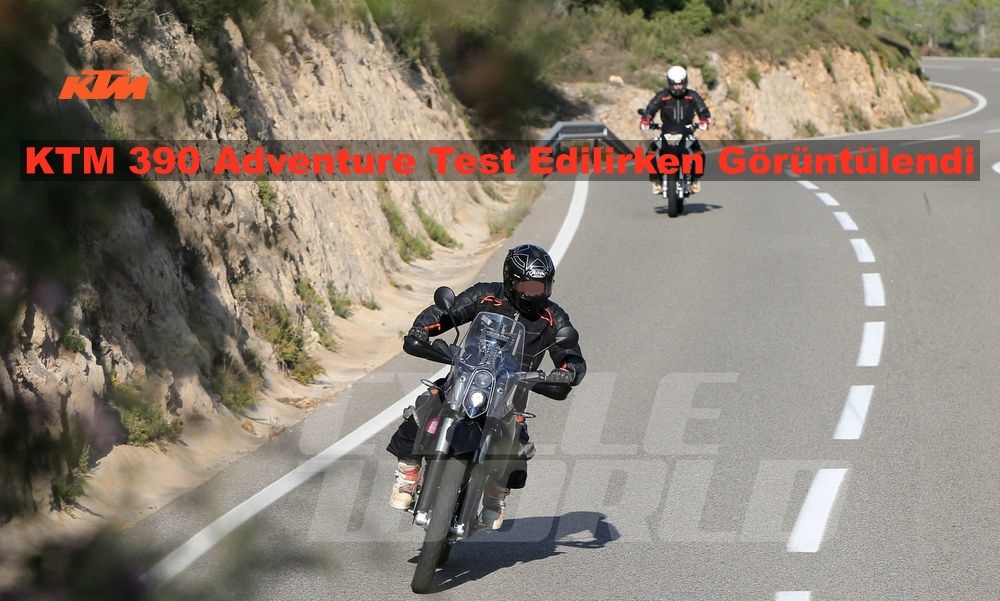 KTM 390 Adventure Test Edilirken Görüntülendi