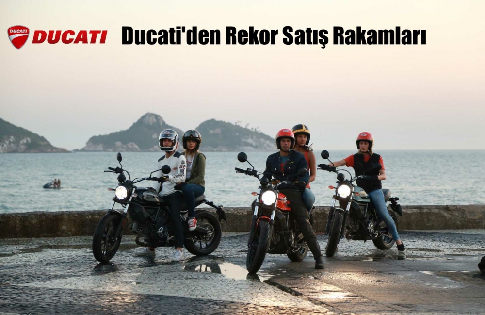 Ducati'den Rekor Satış Rakamları