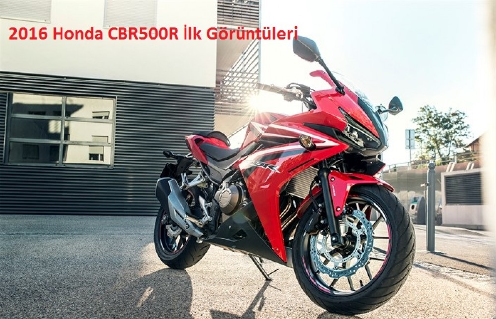 2016 Honda CBR500R İlk Görüntüleri Paylaşıldı