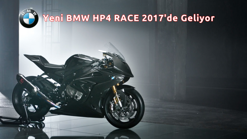 Yeni BMW HP4 RACE 2017'de Geliyor