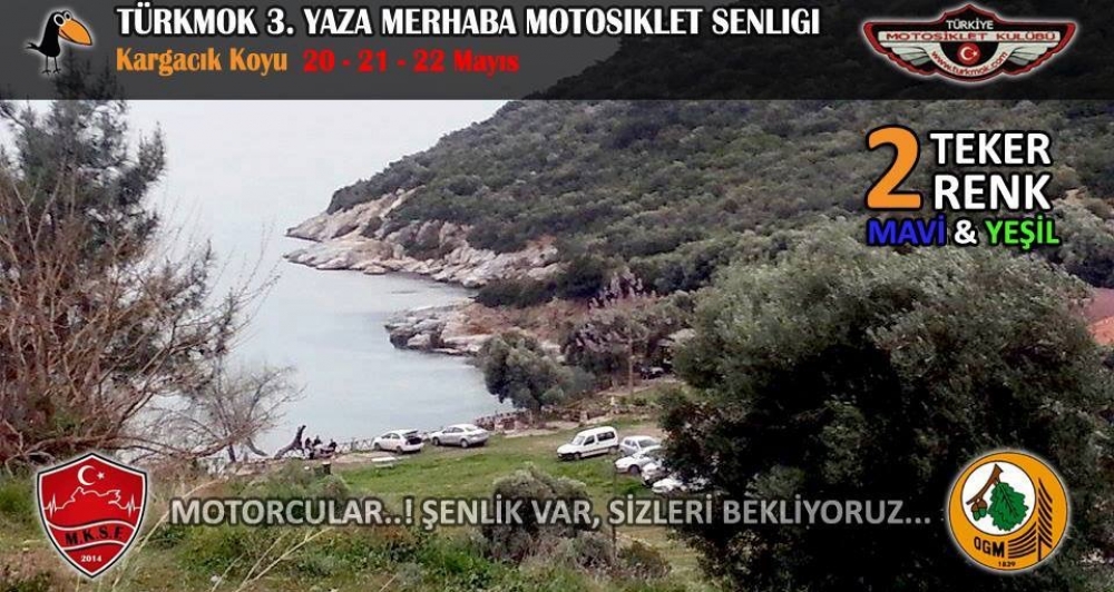 3. TÜRKMOK Yaza Merhaba Kampı 20-22 Mayıs 2016