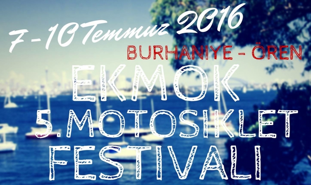 5. Edremit Motofest 07-10 Temmuz 2016 EKMOK