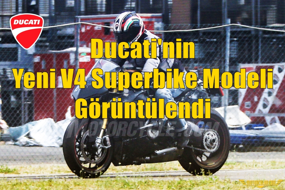 Ducati'nin Yeni V4 Superbike Modeli Görüntülendi