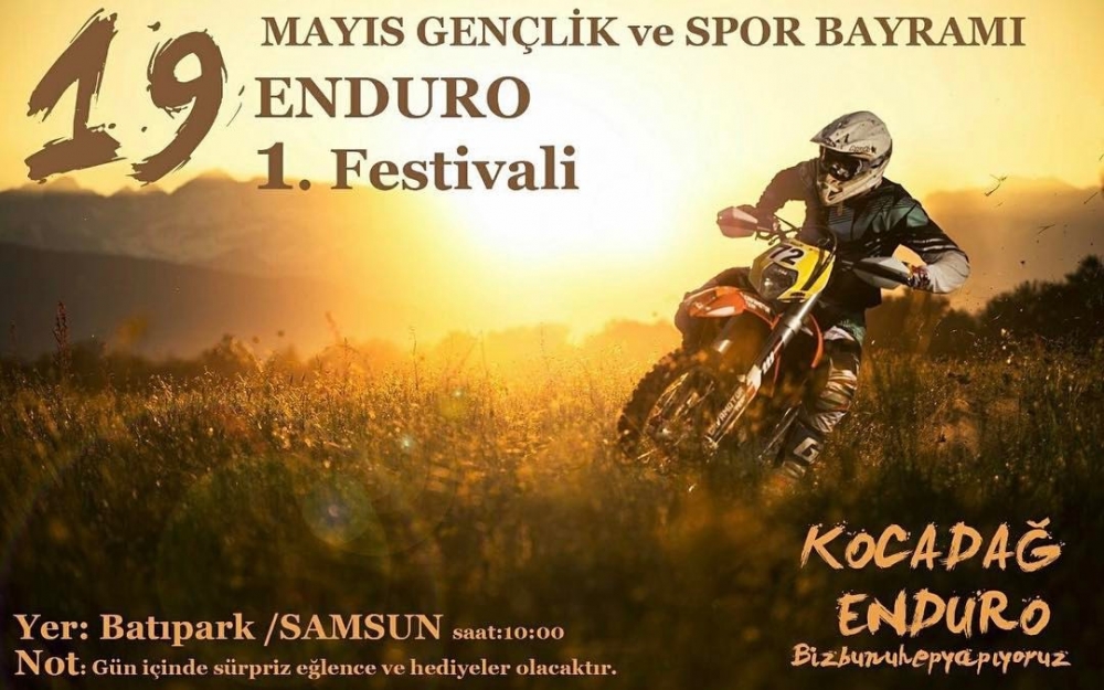 19 MAYIS Gençlik ve Spor Bayramı Enduro 1. Festivali