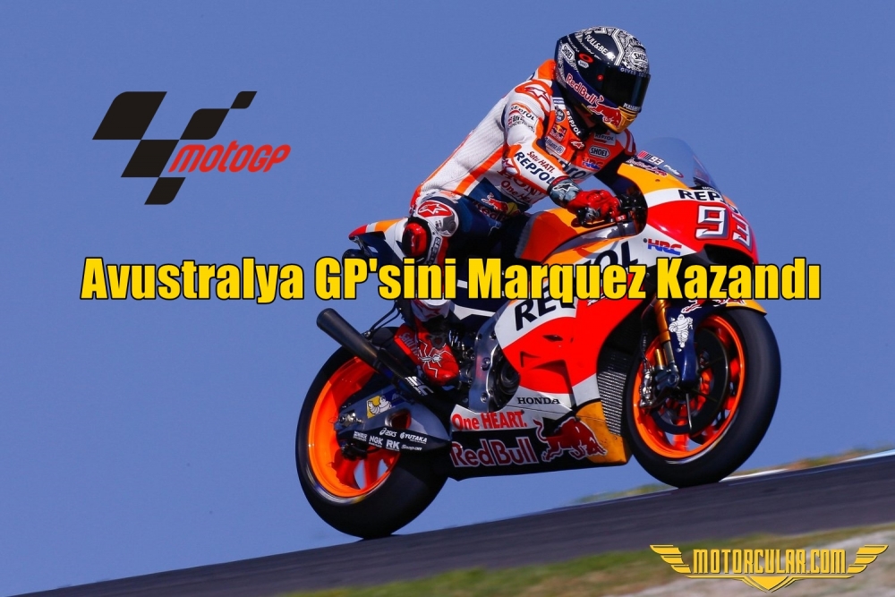 Avustralya GP'sini Marquez Kazandı