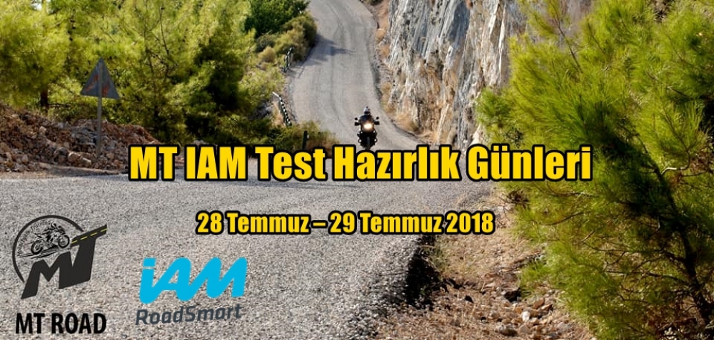 MT IAM Test Hazırlık Günleri 28-29 Temmuz 2018