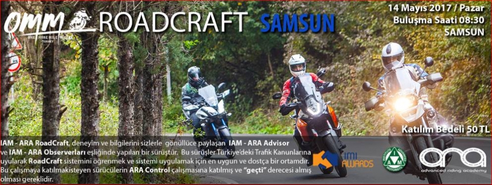 OMM  IAM-ARA RoadCraft SAMSUN 14 Mayıs 2017