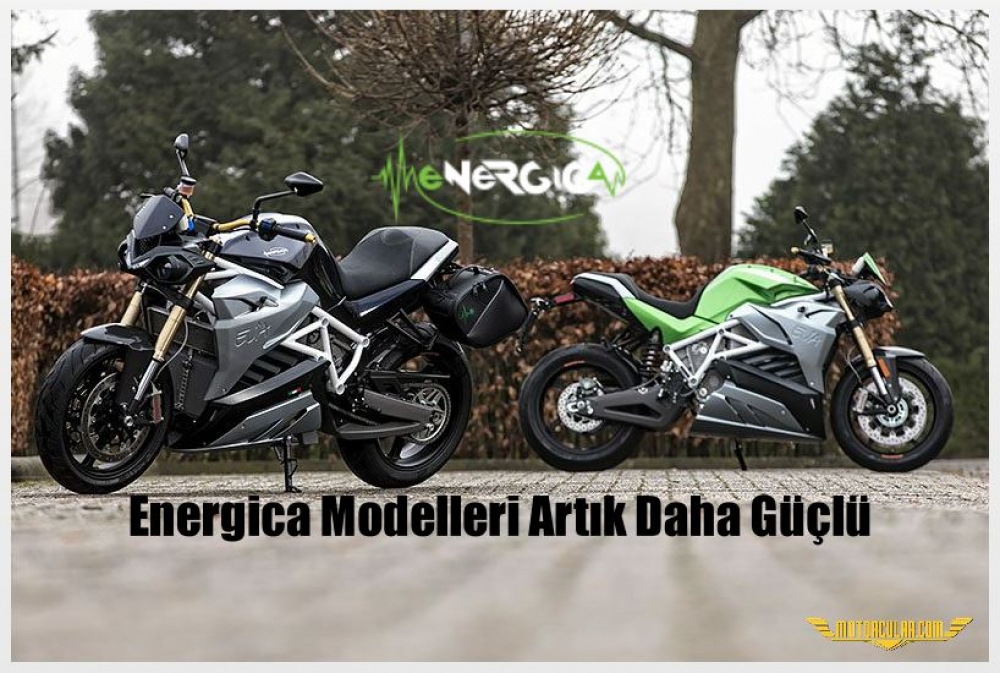 Energica Modelleri Artık Daha Güçlü