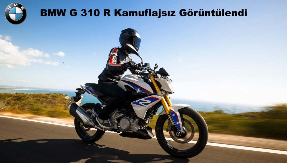 BMW G 310 R Kamuflajsız Görüntülendi 