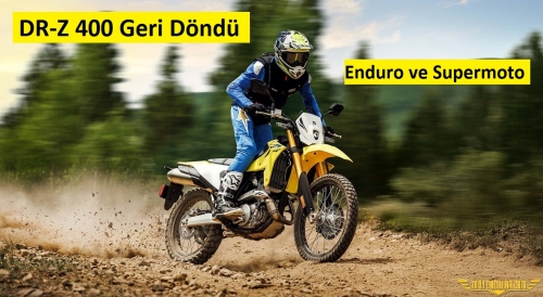 Suzuki DR-Z 400 Geri Döndü: DR-Z4S ve DR-Z4SM