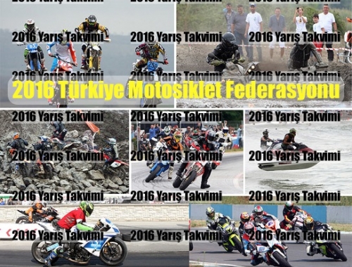 2016 Türkiye Motosiklet Federasyonu 2016 Yarış Takvimi Açıklandı ...