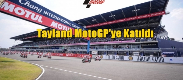 Tayland MotoGP'ye Katıldı