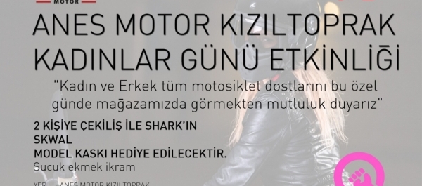 Anes Motor Kızıltoprak Kadınlar Günü Etkinliği