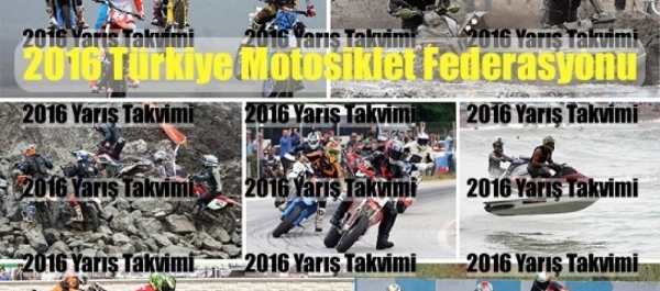 2016 Türkiye Motosiklet Federasyonu 2016 Yarış Takvimi Açıklandı