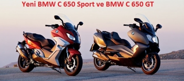 Yeni BMW C 650 Sport ve BMW C 650 GT