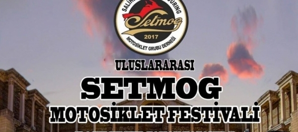 Salihli SETMOG Motosiklet Festivali, 25-28 Haziran Salihli - Manisa