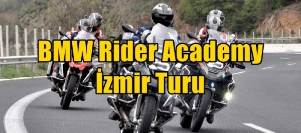 BMW Rider Academy İzmir Turu