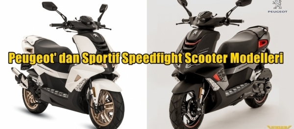 Peugeot'dan Sportif Speedfight Scooter Modelleri