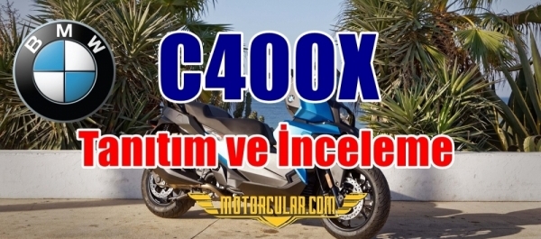 BMW C400X Tanıtım ve İncelemesi