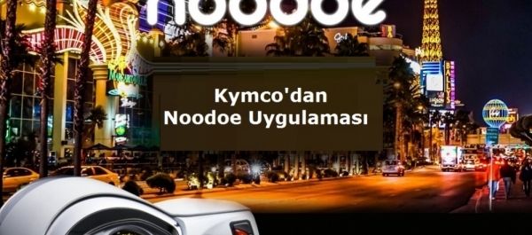 Kymco'dan Noodoe Uygulaması