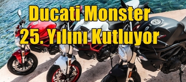 Ducati Monster 25. Yılını Kutluyor