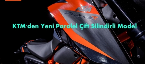 KTM, Yeni Paralel Çift Silindirli Modeli Onayladı