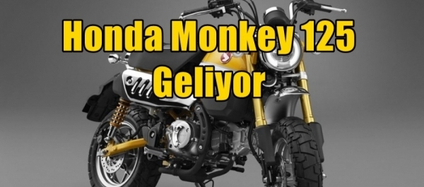 Honda Monkey 125 Geliyor