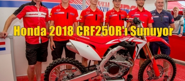 Honda 2018 CRF250R'ı Sunuyor