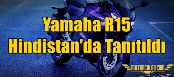 Yamaha R15 Hindistan'da Tanıtıldı