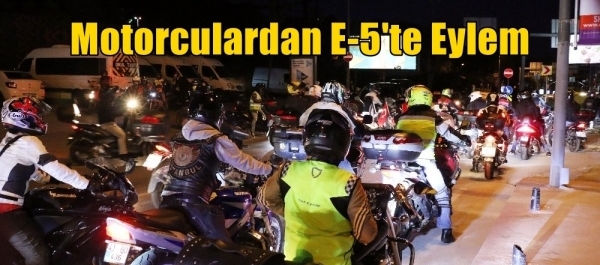 Motorculardan E-5'te Eylem