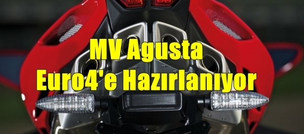 MV Agusta Euro4'e Hazırlanıyor