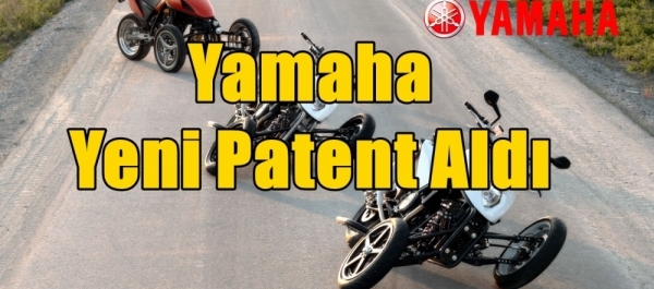 Yamaha Yeni Patent Aldı