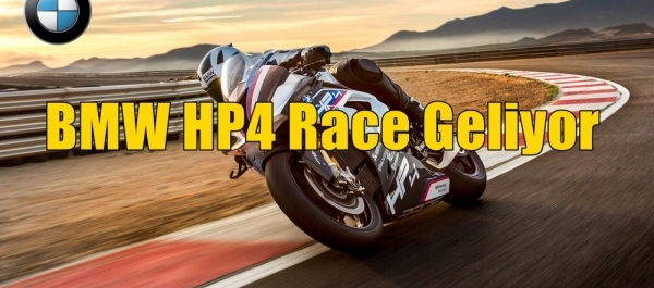 BMW HP4 Race Geliyor