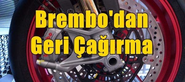 Brembo'dan Geri Çağırma