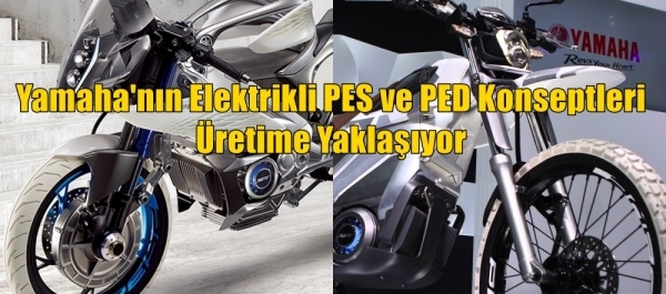 Yamaha'nın Elektrikli PES ve PED Konseptleri Üretime Yaklaşıyor