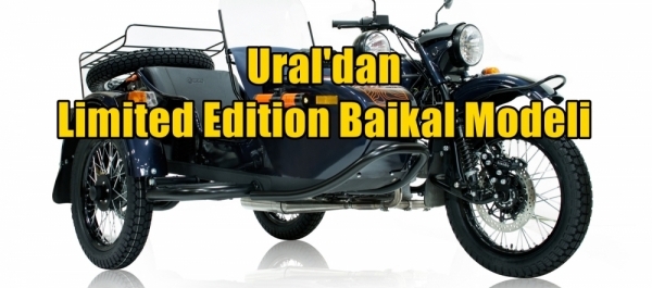 Ural'dan Limited Edition Baikal Modeli