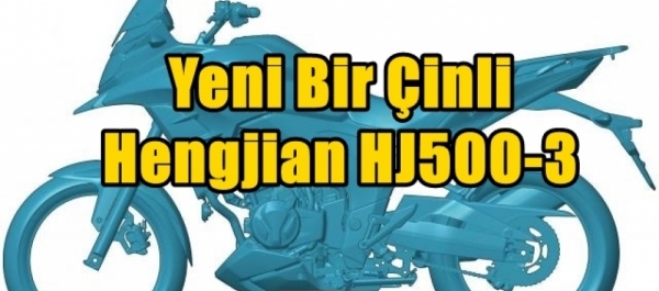 Yeni Bir Çinli: Hengjian HJ500-3