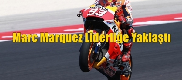 Marc Marquez Liderliğe Yaklaştı