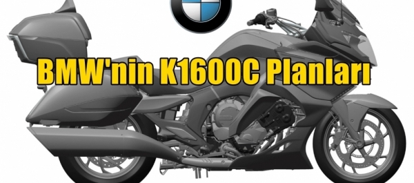 BMW'nin K1600C Planları