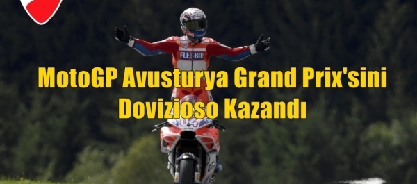 MotoGP Avusturya Grand Prix'sini Dovizioso Kazandı