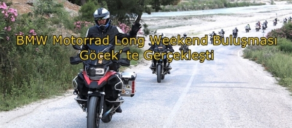 BMW Motorrad Long Weekend Buluşması Göcek' te Gerçekleşti