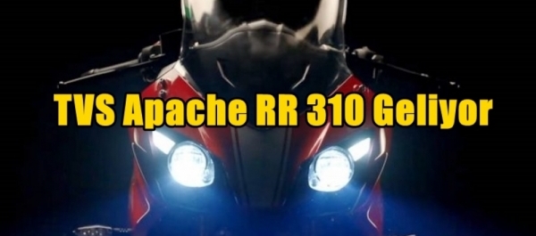 TVS Apache RR 310 Geliyor