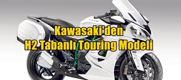 Kawasaki'den H2 Tabanlı Touring Modeli