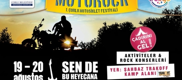 1. Çorlu Motosiklet Festivali, 19-20 Ağustos 2017