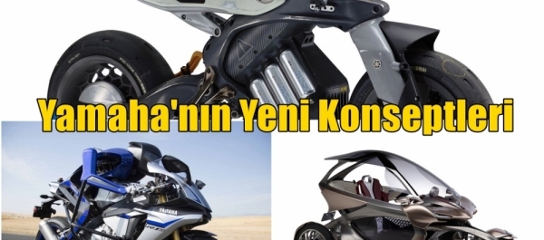 Yamaha'nın Yeni Konseptleri