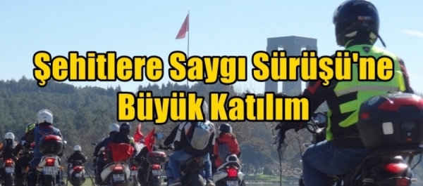 Şehitlere Saygı Sürüşü'ne Büyük Katılım